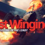 NTEB SUNDAY SERVICE: Are You Just ‘Winging It’ Or Trusting In The Lord?