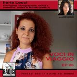 Voci in viaggio EP 26: Il Progetto Scolastico “Emigrazione, radici e memoria” arriva al MEMA (parte 2): Intervista con Ilaria Lecci