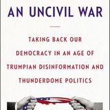 Greg Sargent Releases An Uncivil War
