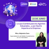 689 - Lo que Cambió para los Agentes Aduanales… y por Qué le Importa a tu Empresa
