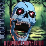 #75 A Clayboyn Conversation
