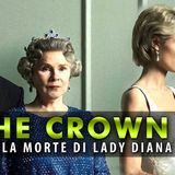 The Crown 6: La Morte Di Lady Diana Nella Nuova Stagione!