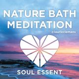 Nature Bath Meditation