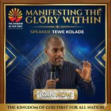 MANIFESTING THE GLORY WITHIN