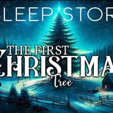 A Magical_ Sleepy Christmas Story_ The Woodsman _ The First Christmas Tree