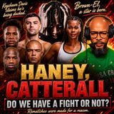 ☎️Devin Haney vs Jack Catterall❓Keyshawn Talks “Ducks” | Dubois-Wardley II Set for October❓