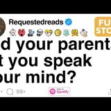 Did your parents let you speak your mind_ [FULL STORY]
