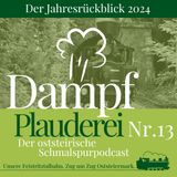 13-FTB Dampfplauderei - Das war 2024 – Der Jahresrückblick