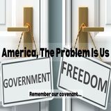 America, The Problem Is Us