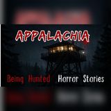 Hunted After Dark in Appalachia | Cave Horror Stories To Fall Asleep To