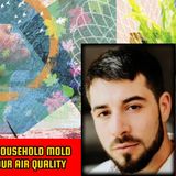 Unseen Air Toxins - Household Mold & Mycotoxins - Protect Your Air Quality | Mike Feldstien