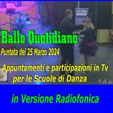 Ballo Quotidiano 25 Marzo Webradio version - MUSICANDO Tony Mantineo