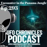 Ep.293 Encounter in the Panama Jungle