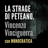 LA STRAGE DI PETEANO. Vincenzo Vinciguerra.