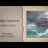Edip Cansever   Aşklar İçinde