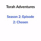 Season 2 Episode 2: CHOSEN