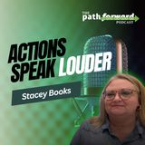 Ep 21: Actions Speak Louder