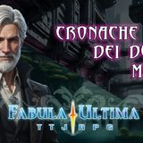 Fabula Ultima - S3E4 - Cronache dei Due Mondi - La Grotta del Tempo