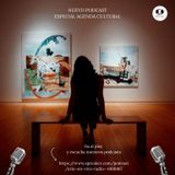 Especial Agenda Cultural Arte en Vivo
