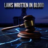 Laws Written in Blood: The Small-Town SCANDALS That Changed America Forever