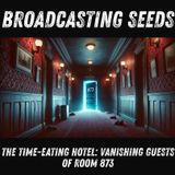 The Time-Eating Hotel: Vanishing Guests of Room 873