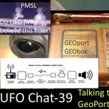 UFO Chat with Paul -39 GeoPort GhostBox Investigated + Orbs CropCricle+more viral UAP vids analyzed