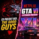 Witcher 3 News & GTA 6 extended look