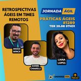 #JornadaÁgil EP1289 #Produtos Retrospectivas Ágeis em Times Remotos