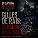 Crímenes Reales: Gilles de Rais El Barba Azul Real