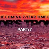 NTEB RADIO BIBLE STUDY: Part 7 Of The Coming 7-Year Time Of Jacob’s Trouble Featuring Revelation Chapters 17 Through 19