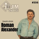 306. Country Artist Roman Alexander