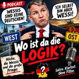 Höcke, die Wessis und die große Frage: Bin ich jetzt plötzlich Amerikaner?- Satire ,, wo ist da die Logik "