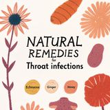 Stop the Swell: 8 Powerful Natural Remedies for Throat Infections
