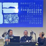 PUNTATA FONDAZIONE FOSSOLI PRIMA PARTE