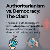 Authoritarianism, vs  Democracy Conspiracy