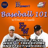 Baseball 101 | Head Coach Eric Gough Talks What It Takes to be an Effective Coach | YBMcast