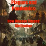 Episode 1: The Black Death: How a Bacteria Buried Feudalism