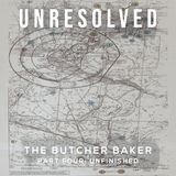 The Butcher Baker (Part Four: Unfinished)