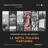 La Novia Italiana Fantasma | Episodio Extra