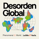 Tráiler: Desorden Global de Phenomenal World
