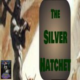 The Silver Hatchet | Arthur Conan Doyle | Podcast