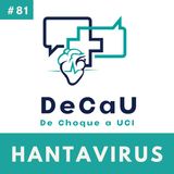 Episodio 81. Hantavirus: ¿nuevo brote o alarma exagerada? #Urgencias #UCI
