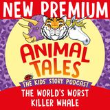NEW PREMIUM TRAILER: The World's Worst Killer Whale