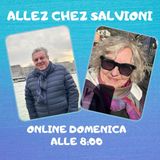 Allez chez Salvioni 16 Febbraio 2025