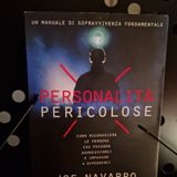 Personalità Pericolose: Joe Navarro - Il modus operandi della Personalità Paranoide