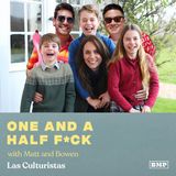 "One And A Half F*ck" (w/ Matt & Bowen)