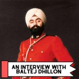 An Interview With Baltej Dhillon