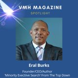 Eral Burks, Founder/Author of ‘Minority Executive Search’ From The Top Down