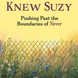 New Jersey author Jane Fischer is my very special guest with “If You Knew Suzy"!