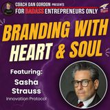 Branding Guru Explains How to Sell with Love - Sasha Strauss